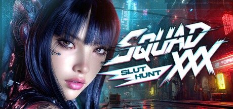 SQUAD XXX: Slut Hunt 🚨 Game Free Download (1.0)
