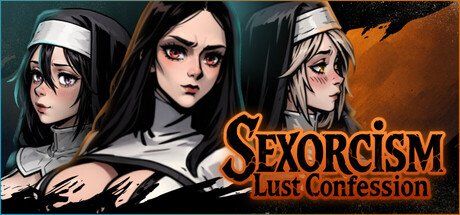 Sexorcism: Lust Confession