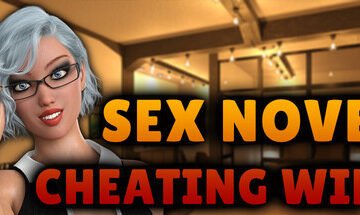 Sex Novel - Cheating Wife