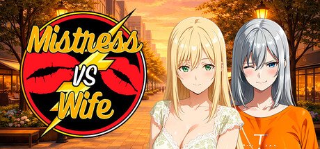 Mistress VS Wife