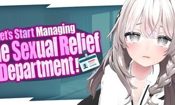 Let's Start Managing the Sexual Relief Department!