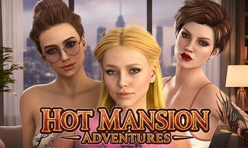Hot Mansion Adventures