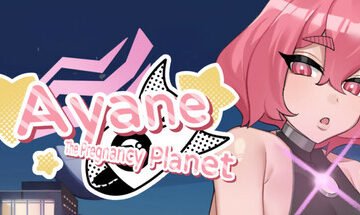 Ayane：The Pregnancy Planet