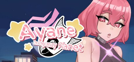 Ayane：The Pregnancy Planet