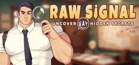 Raw Signal - Uncover Gay Hidden Secrets