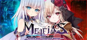 MELFIAS －Azure and Crimson Verge－