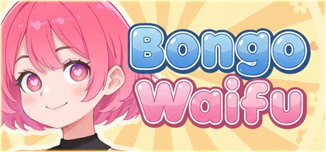 Bongo Waifu