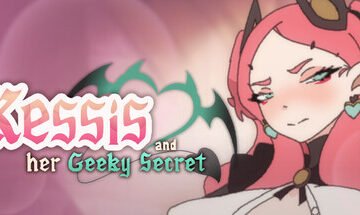 Kessis and her Geeky Secret