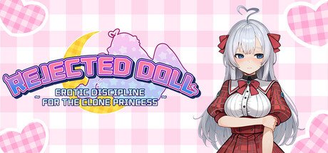Rejected Doll ~ Erotic Discipline for the Clone Princess