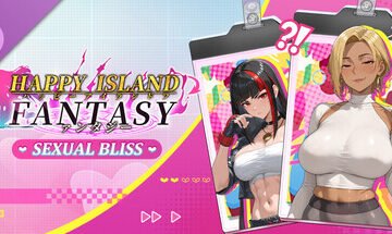 Happy Island Fantasy - Sexual Bliss