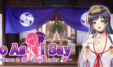 Do As I Say - Obedience to the Village Leader