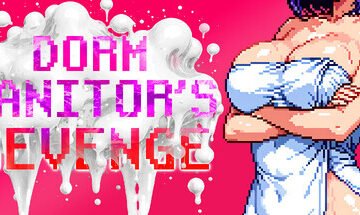 Dorm Janitor's Revenge